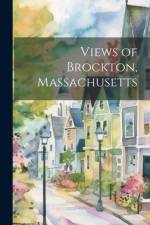 Views of Brockton, Massachusetts