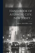 Hand-book of Atlantic City, New Jersey ..