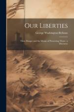 Our Liberties af George Washington Bethune