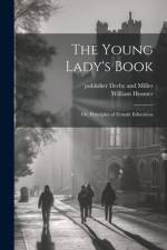The Young Lady's Book af William Hosmer
