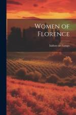 Women of Florence af Isidoro Del Lungo