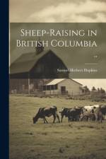Sheep-raising in British Columbia .. af Samuel Herbert Hopkins