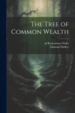 The Tree of Common Wealth af Edmund Dudley