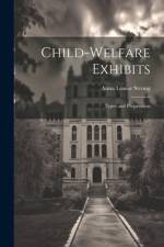Child-welfare Exhibits af Anna Louise Strong