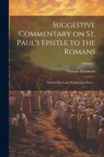 Suggestive Commentary on St. Paul's Epistle to the Romans af Thomas Robinson