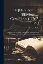 La jeunesse de Benjamin Constant, 1767-1794 af Gustave Rudler