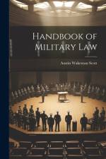 Handbook of Military Law af Austin Wakeman Scott