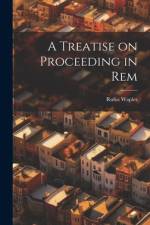A Treatise on Proceeding in Rem af Rufus Waples