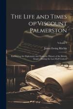 The Life and Times of Viscount Palmerston af James Ewing Ritchie