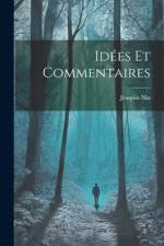 Idées et commentaires af Joaquin Nin