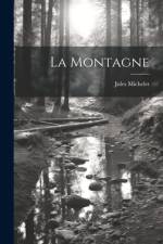 La montagne af Jules Michelet