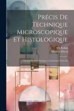 Précis de technique microscopique et histologique af Mathias Marie Duval