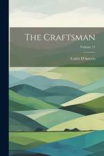 The Craftsman; Volume 11 af D'Anvers Caleb