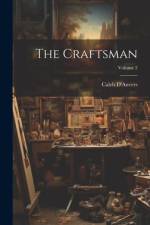 The Craftsman; Volume 2 af D'Anvers Caleb