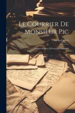 Le Courrier de Monsieur Pic af Sacha Guitry