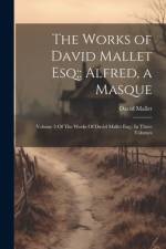 The Works of David Mallet Esq; af David Mallet