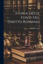 Storia delle fonti del diritto romano af Emilio Costa