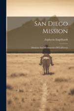 San Diego Mission af Zephyrin Engelhardt