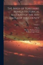 The Birds of Yorkshire af Thomas Hudson Nelson