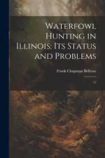 Waterfowl Hunting in Illinois af Frank Chapman Bellrose