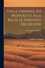 Valle Tiberina, da Montauto alle Balze le Sorgenti del Revere af Pier Ludovico Occhini
