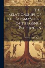 The Relationships of the Salamanders of the Genus Plethodon af Richard Taylor Highton