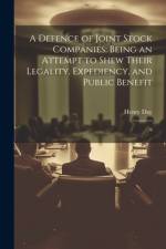 A Defence of Joint Stock Companies af Henry Day