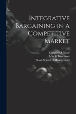 Integrative Bargaining in a Competitive Market af Max H Bazerman