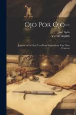 Ojo por ojo-- af Vicente Algarra