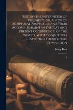History the Interpreter of Prophecy af Henry Kett