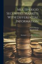Multiperiod Securities Markets With Differential Information af Darrell Duffie