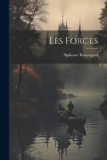 Les forces af Alphonse Beauregard