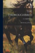 The Thoroughbred af C S McPhillamy