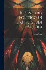 Il pensiero politico di Dante, studi storici af Arrigo Solmi