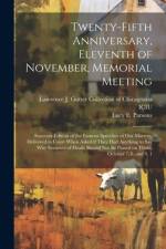 Twenty-fifth Anniversary, Eleventh of November, Memorial Meeting