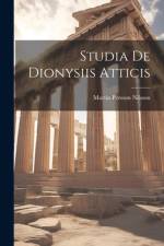 Studia De Dionysiis Atticis af Martin Persson Nilsson