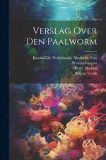 Verslag Over Den Paalworm af Pieter Harting