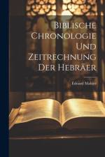 Biblische Chronologie Und Zeitrechnung Der Hebräer af Eduard Mahler
