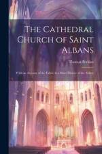 The Cathedral Church of Saint Albans af Thomas Perkins