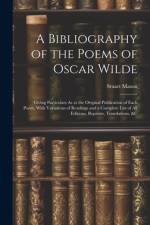 A Bibliography of the Poems of Oscar Wilde af Stuart Mason