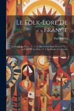 Le Folk-Lore De France af Paul SÃ©billot