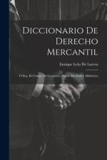 Diccionario De Derecho Mercantil af Enrique Lelo De Larrea
