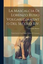 La Mascalcia Di Lorenzo Rusio Volgarizzamento Del Secolo Xiv. af Laurentius Rusius