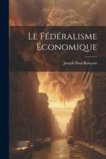 Le Fédéralisme Économique af Joseph Paul-Boncour