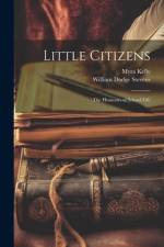 Little Citizens af Myra Kelly