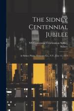 The Sidney Centennial Jubilee