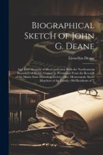 Biographical Sketch of John G. Deane af Llewellyn Deane
