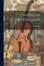 Chansons Provençales af Victor Gelu