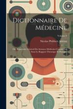 Dictionnaire De Médecine af Nicolas Philibert Adelon
