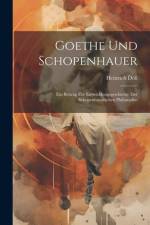 Goethe Und Schopenhauer af Heinrich Doll